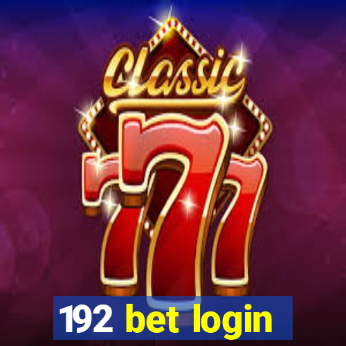 192 bet login